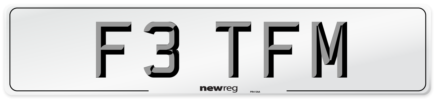 F3 TFM Number Plate from New Reg